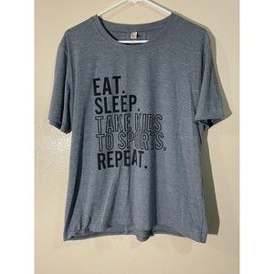 Eat Sleep Take Kids To Sports Repeat Women’s Shirt XL